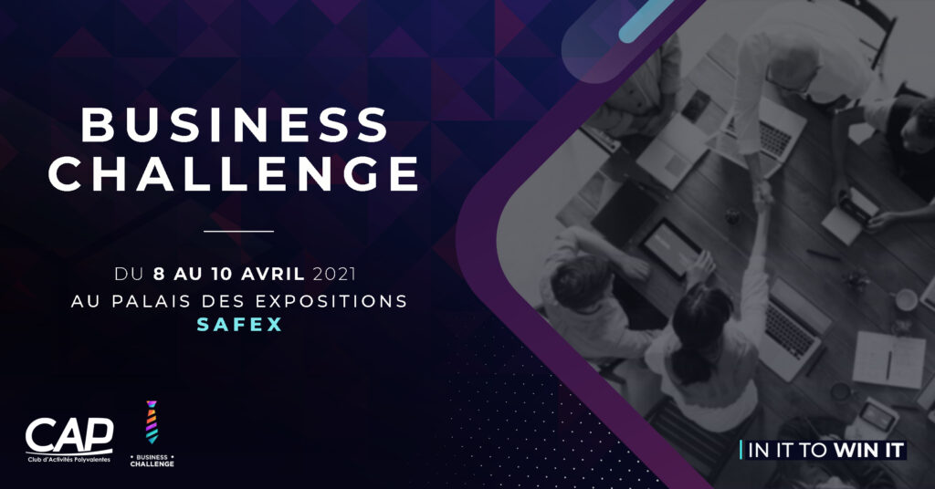 Business Challenge 2021, au Palais des Expositions (SAFEX)